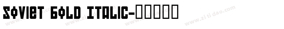 Soviet Bold Italic字体转换